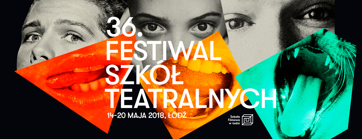 Werdykt Festiwalu Szkół Teatralnych w Łodzi | 20 maja 2018 r.