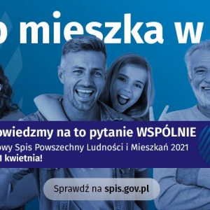 Ile osób mieszka w Polsce? | Narodowy Spis Powszechny Ludności i Mieszkań NSP 2021
