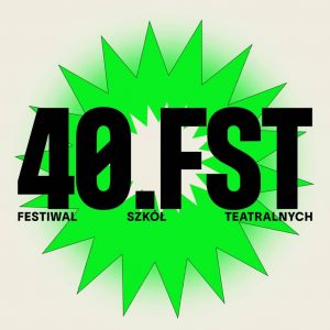 40. Festiwal Szkół Teatralnych | werdykt Jury