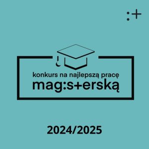 Konkurs na najlepszą pracę magisterską | wyróżnienia dla absolwentek AST